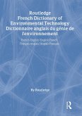 Routledge French Dictionary of Environmental Technology Dictionnaire anglais du genie de l'environnement (eBook, ePUB)