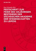 Festschrift zur Feier des 125jährigen Bestehens der Sächsischen Akademie der Wissenschaften zu Leipzig (eBook, PDF)