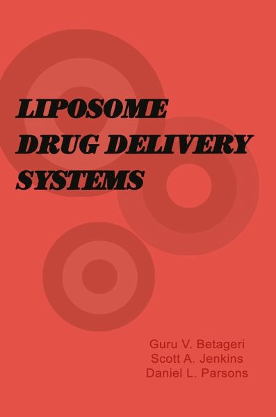 Liposome Drug Delivery Systems (eBook, PDF) Liposome Drug Delivery Systems (eBook, PDF)