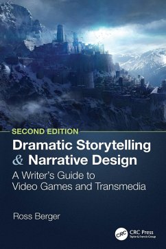 Dramatic Storytelling and Narrative Design (eBook, PDF) - Berger, Ross