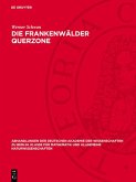 Die Frankenwälder Querzone (eBook, PDF)