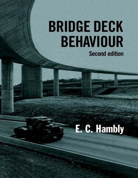 Bridge Deck Behaviour (eBook, ePUB) Bridge Deck Behaviour (eBook, ePUB)