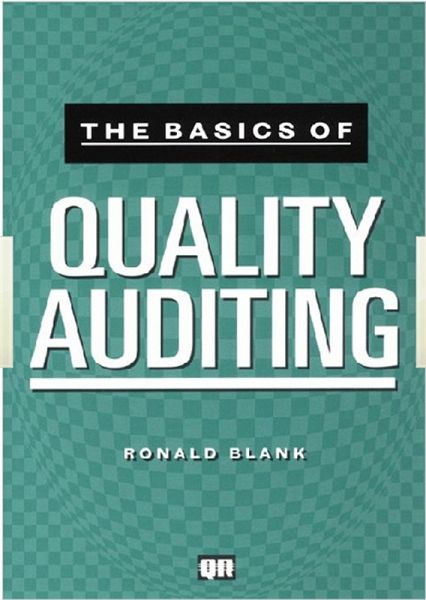 The Basics of Quality Auditing (eBook, ePUB) The Basics of Quality Auditing (eBook, ePUB)