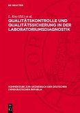 Qualitätskontrolle und Qualitätssicherung in der Laboratoriumsdiagnostik (eBook, PDF)