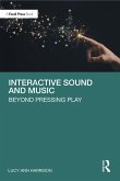 Interactive Sound and Music (eBook, PDF) Interactive Sound and Music (eBook, PDF)