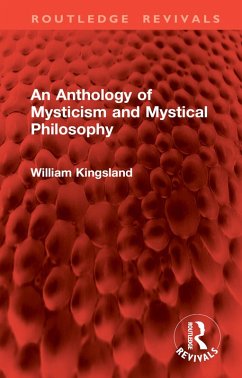 Cover An Anthology of Mysticism and Mystical Philosophy (eBook, ePUB)