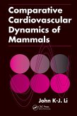 Comparative Cardiovascular Dynamics of Mammals (eBook, PDF) Comparative Cardiovascular Dynamics of Mammals (eBook, PDF)