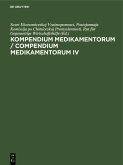 Kompendium medikamentorum / Compendium medikamentorum. IV. (eBook, PDF)