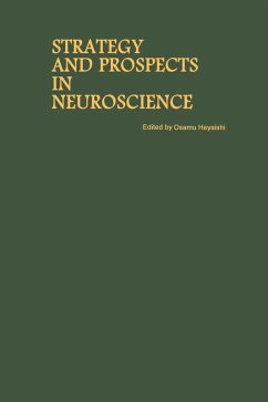 Proceedings of the Taniguchi Symposia on Brain Sciences, Volume 10: Strategy and Prospects in Neuroscience (eBook, PDF)