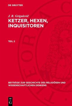 Cover J. R. Grigulevic: Ketzer, Hexen, Inquisitoren. Teil 2 (eBook, PDF)