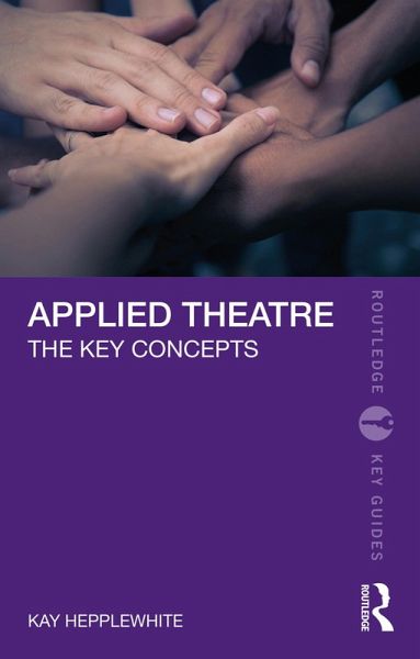 Applied Theatre (eBook, PDF) Applied Theatre (eBook, PDF)