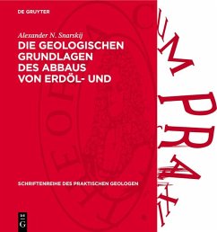 Cover Die geologischen Grundlagen des Abbaus von Erdöl- und Erdgaslagerstätten (eBook, PDF)