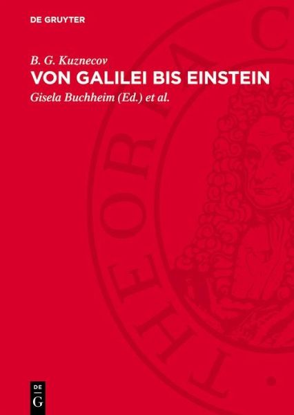 Von Galilei bis Einstein (eBook, PDF) Von Galilei bis Einstein (eBook, PDF)