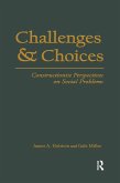 Challenges and Choices (eBook, ePUB)