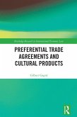 Preferential Trade Agreements and Cultural Products (eBook, ePUB)