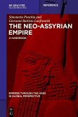 The Neo-Assyrian Empire (eBook, PDF) The Neo-Assyrian Empire (eBook, PDF)