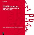 Serbokroatische und Makedonische Volkslyrik (eBook, PDF)