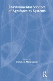 Environmental Services of Agroforestry Systems (eBook, ePUB)