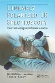 Linearly Polarized IR Spectroscopy (eBook, PDF)