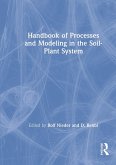 Handbook of Processes and Modeling in the Soil-Plant System (eBook, ePUB)