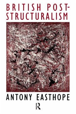 British Post Structuralism (eBook, PDF) - Easthope, Antony
