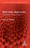 White Bolts, Black Locks (eBook, PDF)