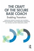 The Craft of the Secure Base Coach (eBook, ePUB)