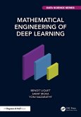 Mathematical Engineering of Deep Learning (eBook, PDF)