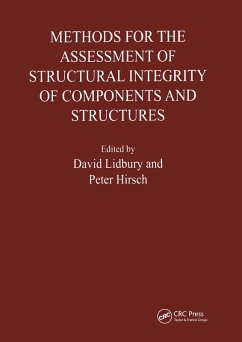 Methods for the Assessment of the Structural Integrity of Components and Structures (eBook, ePUB) - Lidbury, D.