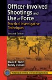 Officer-Involved Shootings and Use of Force (eBook, ePUB) Officer-Involved Shootings and Use of Force (eBook, ePUB)