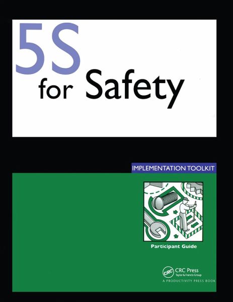 5S for Safety Implementation (eBook, PDF) 5S for Safety Implementation (eBook, PDF)