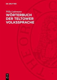 Wörterbuch der Teltower Volkssprache (eBook, PDF) - Lademann, Willy