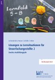 Lösungen zu Lernsituationen für Steuerfachangestellte 2 (eBook, PDF) Lösungen zu Lernsituationen für Steuerfachangestellte 2 (eBook, PDF)