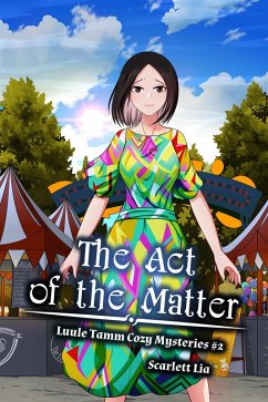 Cover The Act of the Matter (Luule Tamm Cozy Mysteries, #2) (eBook, ePUB)
