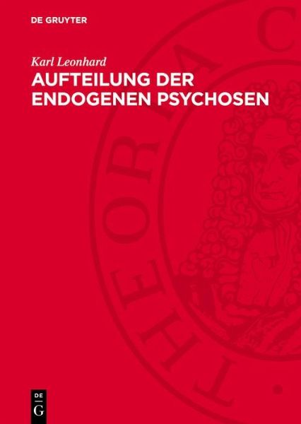 Aufteilung der endogenen Psychosen (eBook, PDF) Aufteilung der endogenen Psychosen (eBook, PDF)