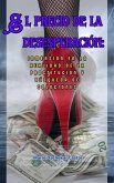 El precio de la desesperación: Inmersión en la realidad de la prostitución y büsqueda de soluciones (eBook, ePUB)