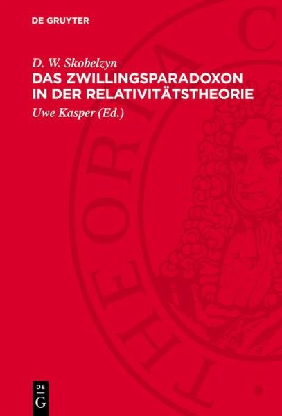Das Zwillingsparadoxon in der Relativitätstheorie (eBook, PDF)
