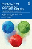 Essentials of Compassion Focused Therapy (eBook, PDF)