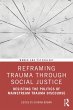 Reframing Trauma Through Social Justice... - Bild 1