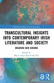 Transcultural Insights into Contemporary Irish Literature and Society (eBook, ePUB)