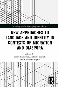 New Approaches to Language and Identity in Contexts of Migration and Diaspora (eBook, PDF)