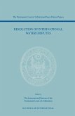 Resolution of International Water Disputes (eBook, PDF) Resolution of International Water Disputes (eBook, PDF)