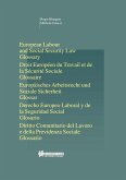 European Labour Law and Social Security Law: Glossary (eBook, PDF) European Labour Law and Social Security Law: Glossary (eBook, PDF)