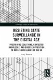 Resisting State Surveillance in the Digital Age (eBook, ePUB)