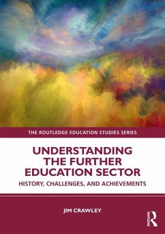 Understanding the Further Education Sector (eBook, PDF) - Crawley, Jim