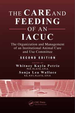 Cover The Care and Feeding of an IACUC (eBook, ePUB)