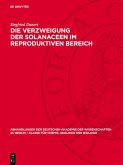 Die Verzweigung der Solanaceen im reproduktiven Bereich (eBook, PDF)