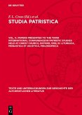 Papers presented to the Third International Conferenceon Patristic Studies held at Christ Church, Oxford, 1959, III: Liturgica, Monastica et Ascetica, Philosophica (eBook, PDF) Papers presented to the Third International Conferenceon Patristic Studies held at Christ Church, Oxford, 1959, III: Liturgica, Monastica et Ascetica, Philosophica (eBook, PDF)
