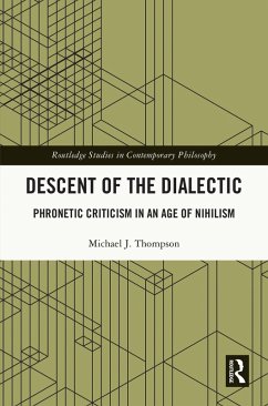 Descent of the Dialectic (eBook, ePUB) - Thompson, Michael J.