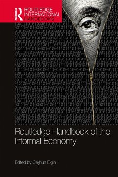 Routledge Handbook of the Informal Economy (eBook, ePUB)